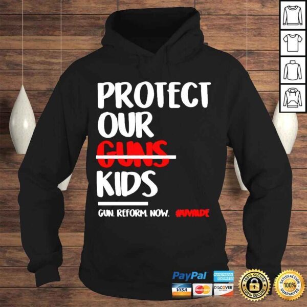 Protect kids not guns uvalde pray for uvalde uvalde Texas shirt - Image 4