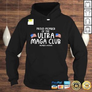 Hoodie Proud Member Of The Ultra Maga Club Youth Shirt