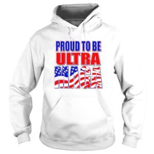 Hoodie Proud To Be a Trump Supporter USA Flag TShirt