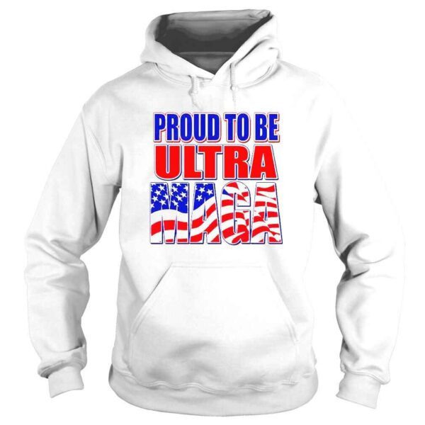 Proud To Be a Trump Supporter USA Flag TShirt - Image 4