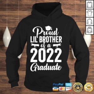 Hoodie Proud little brother of 2022 graduation class 2022 graduate shirt