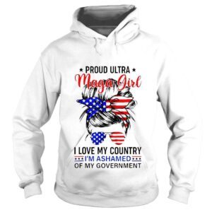 Hoodie Proud ultra maga girl usa flag messy bun sunglasses shirt