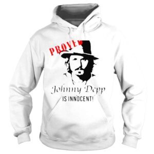 Hoodie Proved Johnny Depp is Innocent shirt