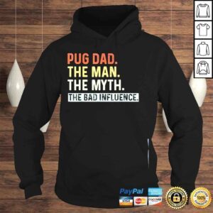 Hoodie Pug dad ever dog animal lovers man myth shirt