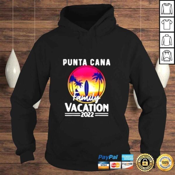 Punta Cana Family vacation 2022 shirt - Image 4