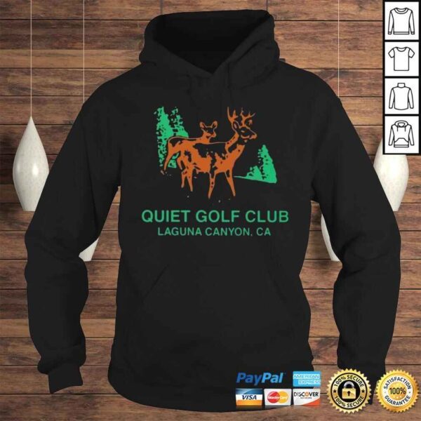 Quiet Golf Club Merch Chris D�elia Wears Quiet Golf Club Laguna Canyon Ca Shirt Mystic7 Shirt - Image 4