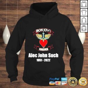 Hoodie RIP Alec John Such 19512022 Bon Jovi Forever shirt