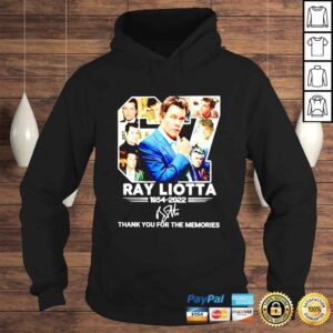 Hoodie Ray Liotta 19572022 Tribute To Legend Thank You For The Memories shirt