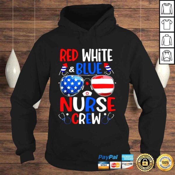 Red White Blue Nurse Crew Sunglasses 4th Of July Shirt - Image 4