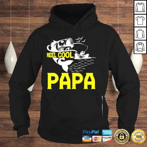 Reel cool papa fishing dad fathers day shirt - Image 4