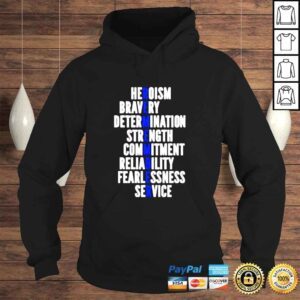 Hoodie Remember heroism bravery determination strength commitment shirt