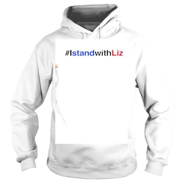 Reps 4 Biden Shop Merch #IstandwithLiz Shirt - Image 4