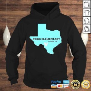 Hoodie Robb Elementary Uvalde Texas shirt