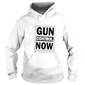 Hoodie Robb elementary school Texas gun control now shirt