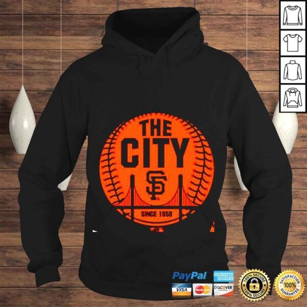 San Francisco Giants The City Ball Hometown since 1958 shirt - Image 4