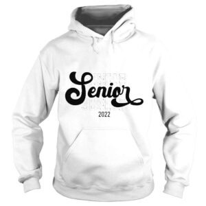 Hoodie Senior 2022 Class Of 2023 High School shirt