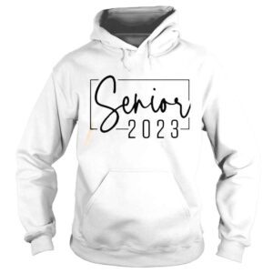 Hoodie Senior 2023 Class Of Grad Graduation Shirt