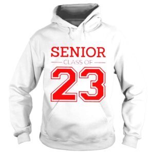 Hoodie Senior 2023 class of shirt