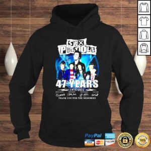 Hoodie Sex Pistols 47 years 1975 2022 thank you for the memories shirt