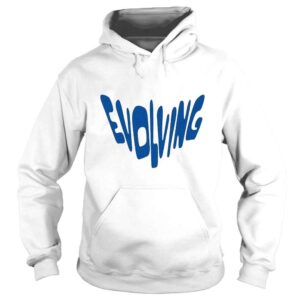 Hoodie Shaz Did This Blue Evolution T Shirt