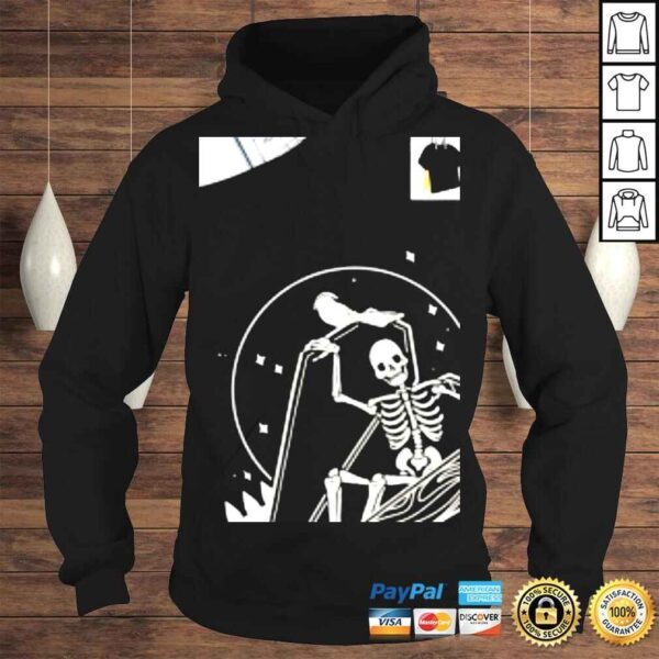 Skeleton bayside bury me shirt - Image 4