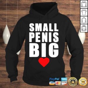 Hoodie Small Penis Big Shirt