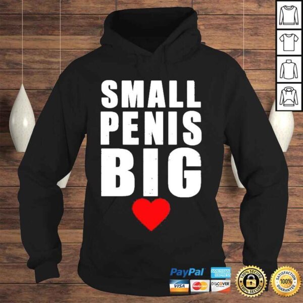 Small Penis Big Shirt - Image 4