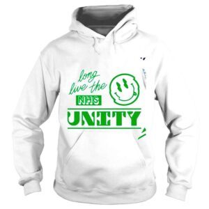 Hoodie Smile emoji long live the NHS Unity shirt