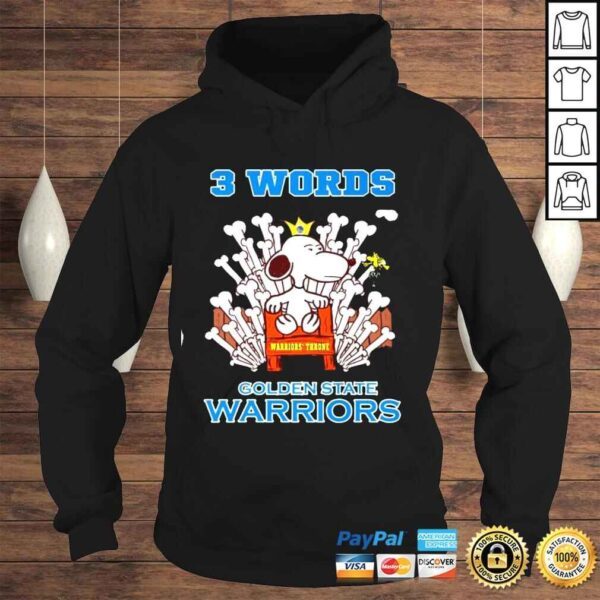 Snoopy and Woodstock Warriors Throne 3 Words Golden State Warriors Shirt - Image 4