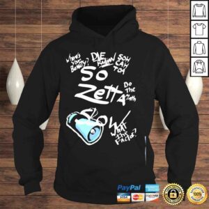 Hoodie So zetta slow twewy sho minamimoto catchphrases shirt