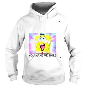 Hoodie Spongebob you make me smile shirt