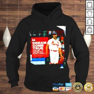 Hoodie St Louis Cardinals dream come true for me it definitely is not easy Albert Pujols on his first pitching appearance shirt