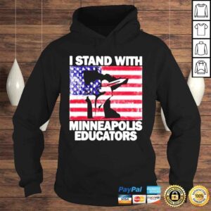 Hoodie Stand With Minneapolis Educators American Flag shirt