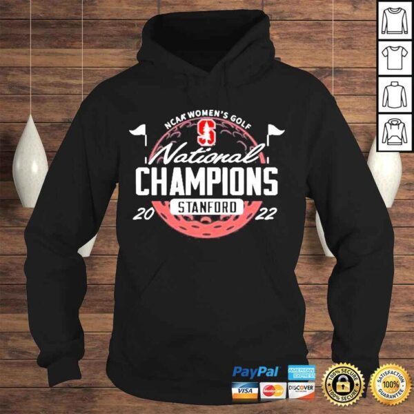 Stanford Cardinal 2022 NCAA Womens Golf National Champions Shirt - Image 4