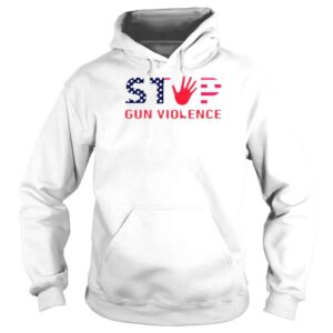 Hoodie Stop Gun Violence End Gun Violence 2022 Shirt