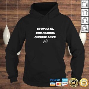 Hoodie Stop Hate And Racism Choose love Buffalo Bills 2022 shirt