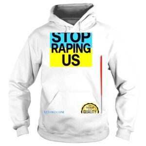 Hoodie Stop raping us Ukraine the red carpet cannes 2022 shirt