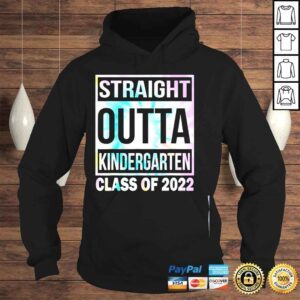 Hoodie Straight outta kindergarten tie dye class of 2022 shirt