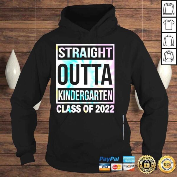 Straight outta kindergarten tie dye class of 2022 shirt - Image 4