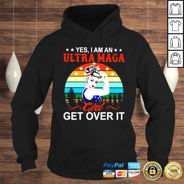 Strong Women yes I am an ultra maga girl get over it vintage shirt - Image 4