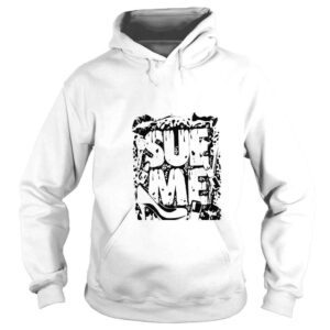 Hoodie Sue me jinkx monsoon shirt