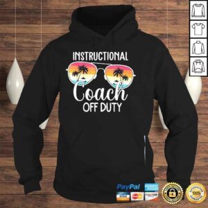 Hoodie Summer vacation school end of year instructional coach shirt