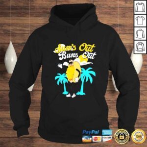 Hoodie Suns out buns out shirt