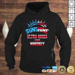 Hoodie Sunshine ultra maga whiskey lover us flag shirt