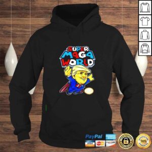 Hoodie Super MAGA World shirt