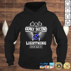 Hoodie Tampa Bay Lightning God First Family Second Then Lightning Hockey shirt