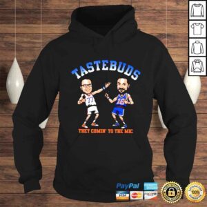 Hoodie Taste Buds They Comin To The Mic Shirt