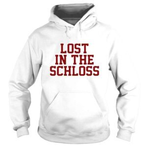 Hoodie Texas Am Lost In The Schloss shirt