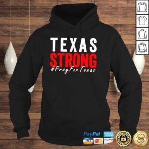 Hoodie Texas Strong Pray For Texas TShirt