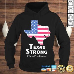 Hoodie Texas shooting pray for peace Texas strong pray for Texas shirt